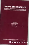 Nepal in Conflict : theoretical underpinnings, conflict resolution, conflict transformation, and peace-building