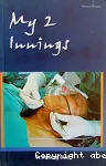 My 2 Innings (Memories of a non-cricketer)