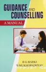 Guidance & Counselling : A Manual
