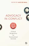 Advocacy in Conflict : Critical Perspective on Transnational Activism