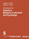 Workbook for statistical methods in education and psychology