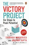 The Victory Project: Six Steps to Peak Potential