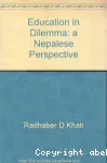 Education in Dilemma : A Nepalese Perspective