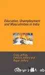 Education, Unemployment and Masculinities in India
