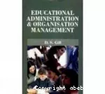 Educational Administration and Organization Management