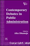 Contemporary Debates in Public Administration