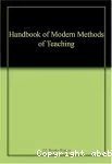 Handbook of modern methods of teaching