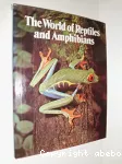 The World of Reptiles and Amphibians