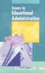 Issues in educational administration