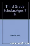 Third Grade Scholar (Age 7-9) : Super Deluxe
