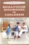 Behaviour disorders in children