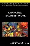 Changing teachers' work