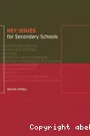 Key issues for secondary schools
