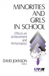 Minorities and girls in school : effects on achievement and performance
