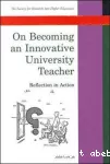 On becoming and innovative university teacher : reflection in action