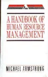 A handbook of Human Resource Management