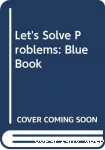 Let's Solve Problems