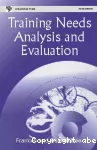 Training needs analysis and evaluation