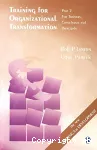 Training for Organizational Transformation:For Trainers, Consultants and Principals