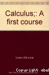 Calculus a First course