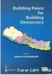 Building Peace for Building Democracy