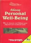 How to achieving personal well being: How to discover and balance your physical and emotional needs