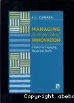 Managing the People Side of Innovation: 8 rules for engaging minds and hearts