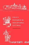 Policy Research in Educational Settings:Contested terrain