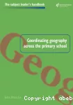 Coordinating Geography across the Primary school