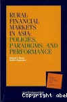 Rural Financial Markets in Asia:Policies, Paradigms, and Performance