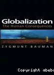 Globlization: The human consequences