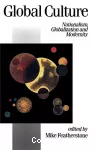 Global culture: Nationalism, Globalisation and modernity