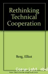 Rethinking technical cooperation: reforms for capacity building in Africa (one copy missing)