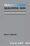 Transforming Qualitative data: Description, Analysis, and Interpretation