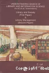 understaning basics of library and information science: library and society: library management