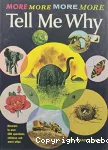 More; tell me why