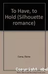 To have to hold