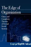 The edge of organization: Choas and complexity theories of formal social systems