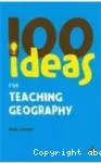 100 Ideas for teaching geography