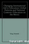 Changing international aid to education: Global patterns and national contexts