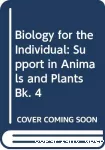 Support in animal and plants