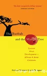 The baobab and the mango tree: Lessons about development African Asian contrasts