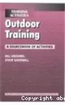 Outdoor Training: A sourcebook of activities