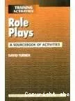 Role Plays: A sourcebook of activities