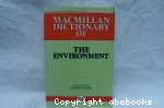 Macmillan dictionary of the environment