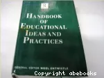 Handbook of educational ideas and practices