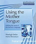 Using the Mother Tongue