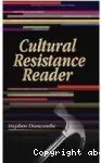 Cultural Resistance Reader